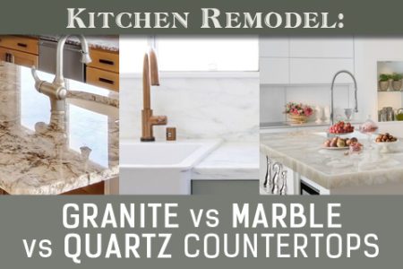 Kitchen Remodel: Granite vs. Marble vs. Quartz Countertops
