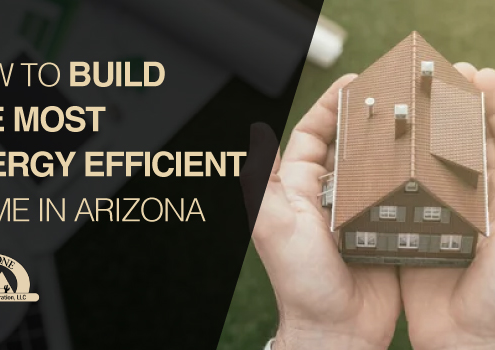 build the most energy efficient home in Arizona